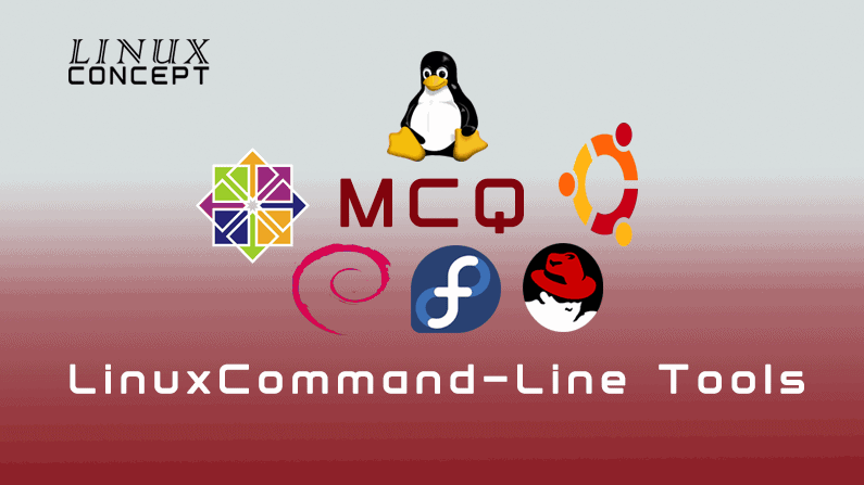 Linux Concept MCQ Linux command line tool