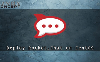 How to Deploy Rocket.Chat on CentOS 8 Linux