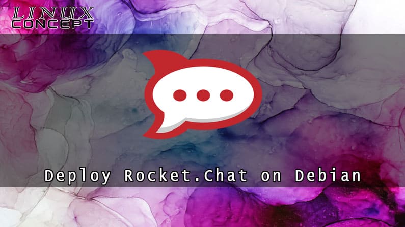Install Rocket.Chat on Debian 10 Linux