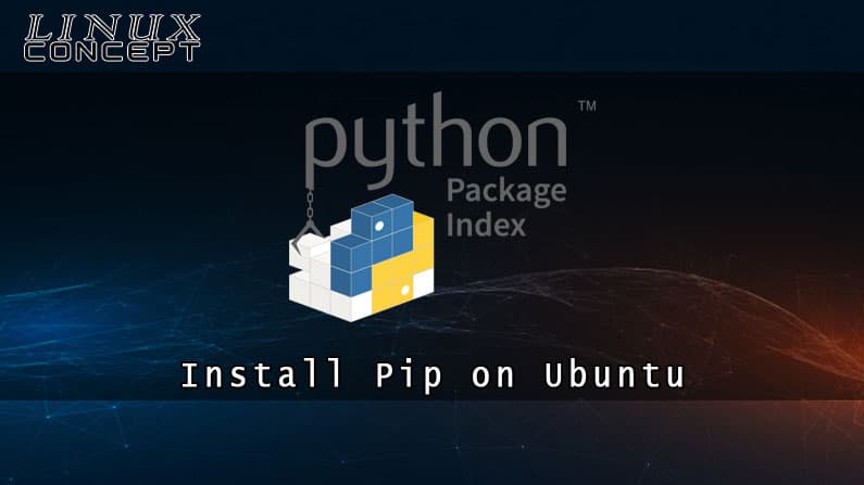 Install Pip on Ubuntu 20.04 Linux