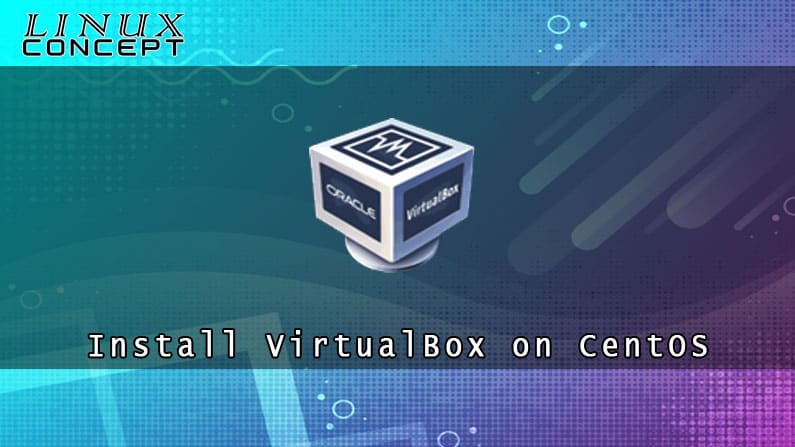 Install VirtualBox on CentOS 6 Linux
