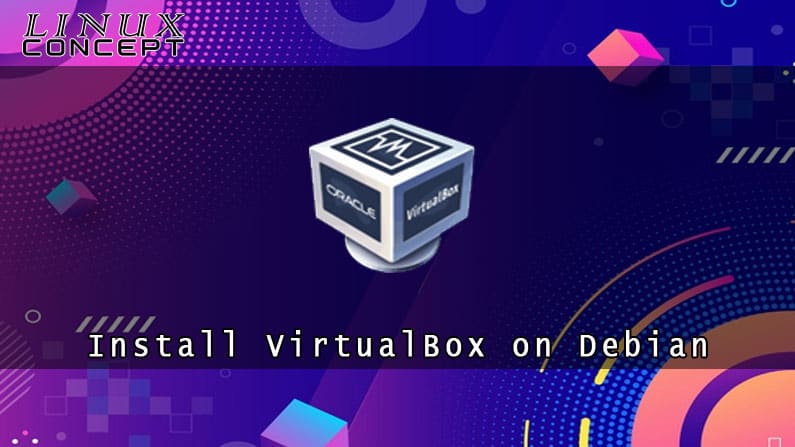 Install VirtualBox on Debian 8 Linux