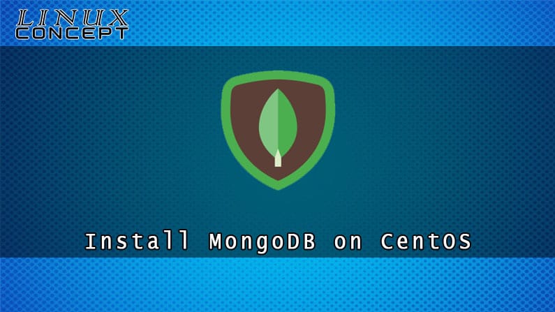 Install mongodb on CentOS 8 Linux