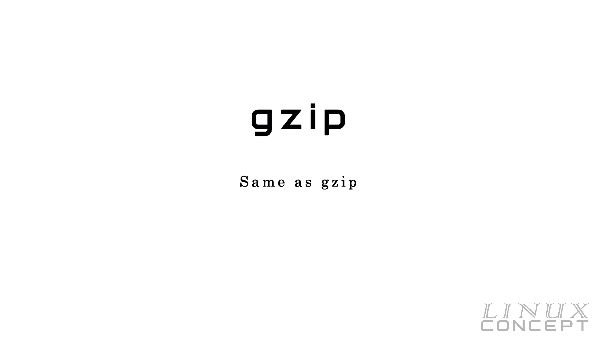 UNIX/LINUX Command - gzip