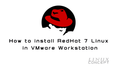 How to install RedHat 7 Linux in VMware Workstation