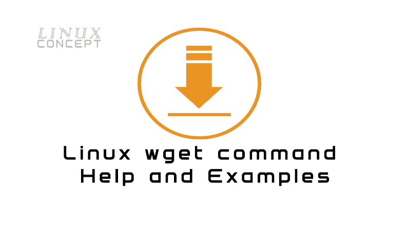 Linux wget command Help and Examples