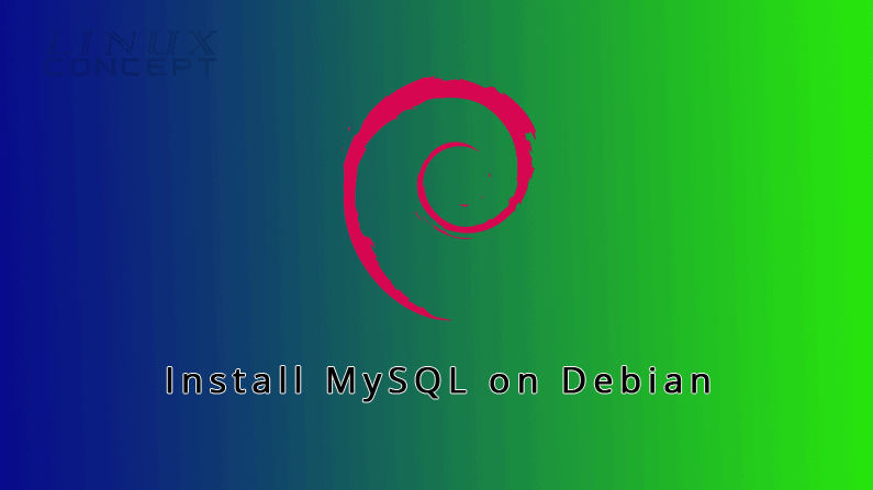 Install MySQL on Debian 10 Operating System