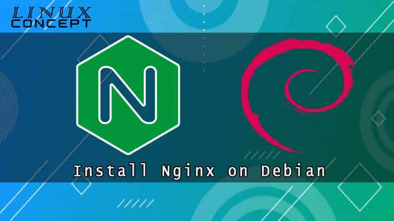 How to Install Nginx Web Server on Debian 9 Linux