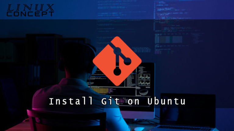 How to Install Git on Ubuntu 19.04 OS - Linux Concept