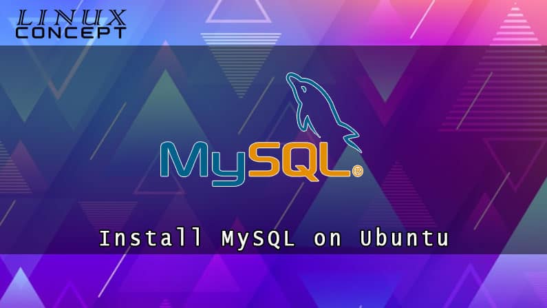 How to Install MySQL 8 on Ubuntu 20.04 Linux Operating System