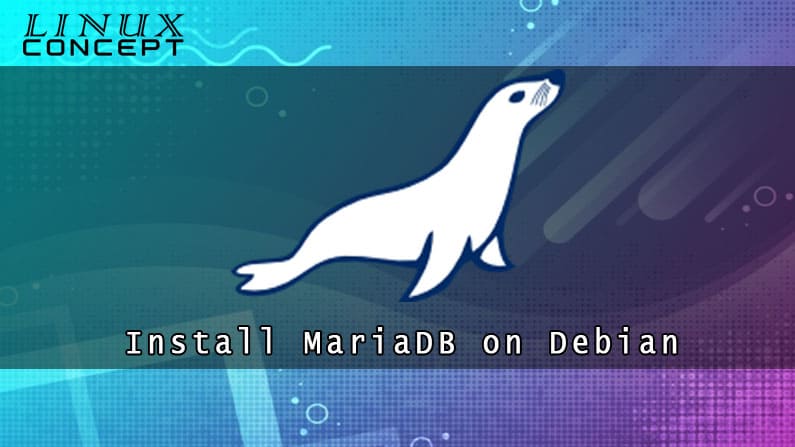 How to Install MariaDB on Debian 8 Linux Operating System