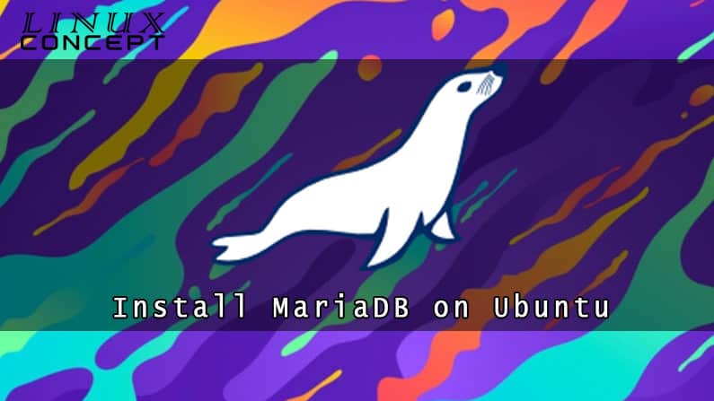 How to Install MariaDB on Ubuntu 17.04 Linux Operating System