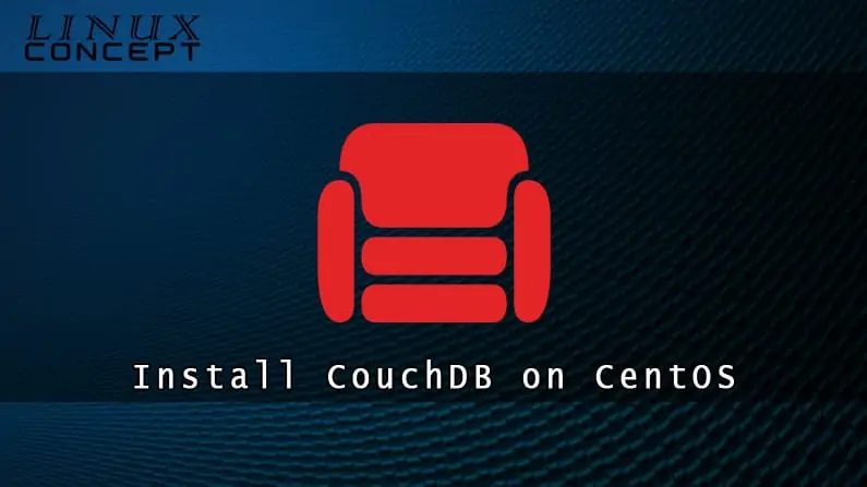 Install CouchDB on CentOS 6 Linux