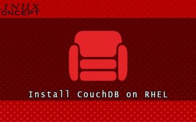 How to Install CouchDB on RHEL 7 (Red Hat Enterprise Linux) Operating System