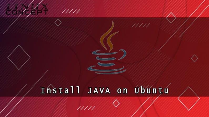 Install Java on Ubuntu 20.04 Linux