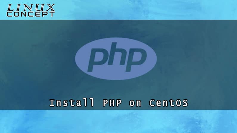 Install PHP 7 on CentOS 7 Linux