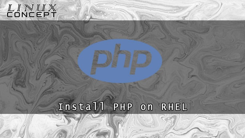 How to Install PHP 7 on RHEL 7 (Red Hat Enterprise Linux) Linux Operating System