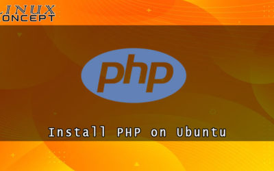 How to Install PHP 7 on Ubuntu 18.04 Linux Operating System