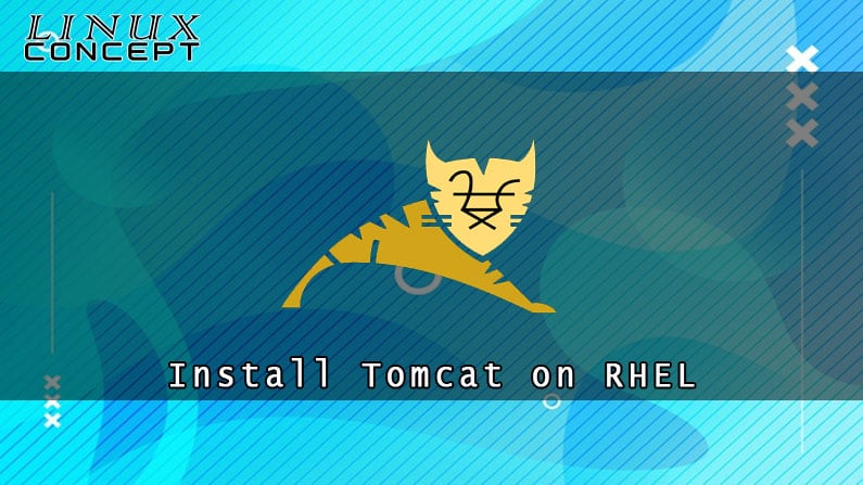 How to Install Tomcat 9 on RHEL 8 (Red Hat Enterprise Linux)