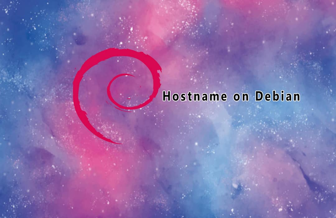 Change Hostname on Debian Linux