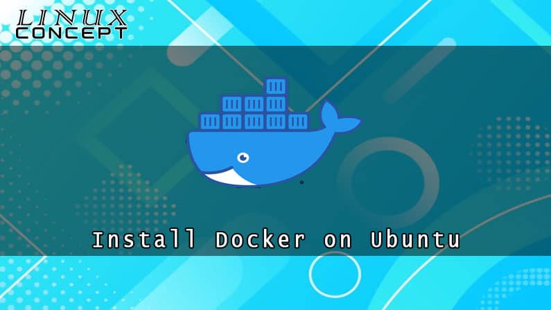 How to Install Docker on Ubuntu 18.04 Linux