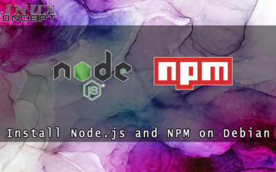 How to Install Node.js and NPM on Debian 10 Linux