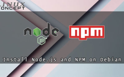 How to Install Node.js and NPM on Debian 9 Linux