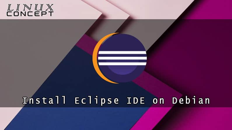 How to Install Eclipse IDE on Debian 8 Linux