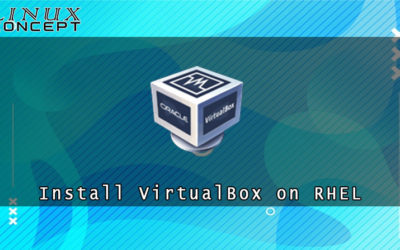How to Install VirtualBox on RHEL 8 (Red Hat Enterprise Linux)