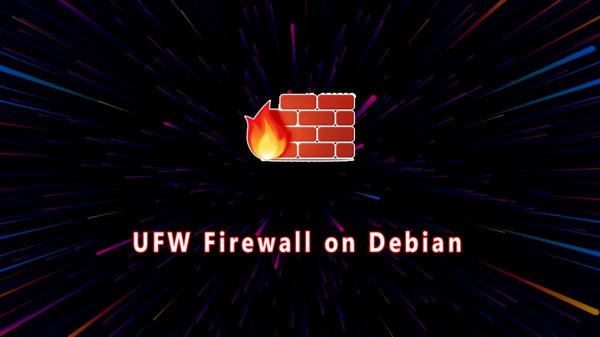 Set up UFW firewall on Debian 10