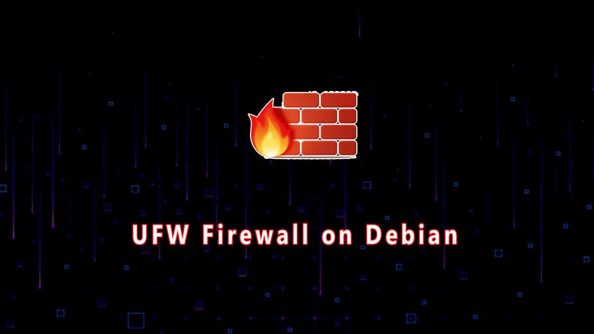 Set up UFW firewall on Debian 9