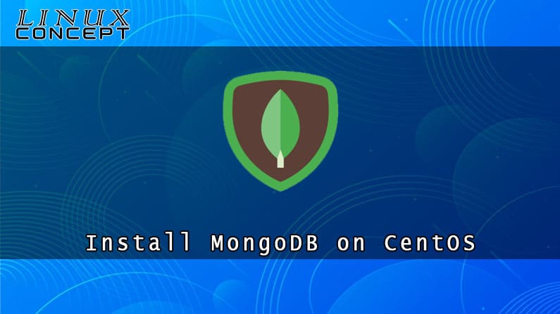 Install mongodb on CentOS 7 Linux