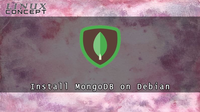 Install mongodb on Debian 10 Linux