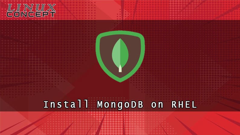 How to Install MongoDB on RHEL 7 Linux