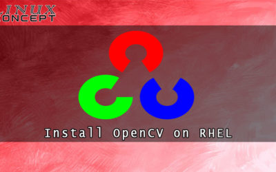 How to Install OpenCV on RHEL 8 (Red Hat Enterprise Linux)