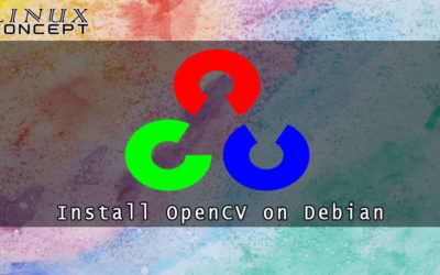 How to Install OpenCV on Debian 10 Linux