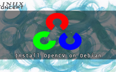 How to Install OpenCV on Debian 9 Linux