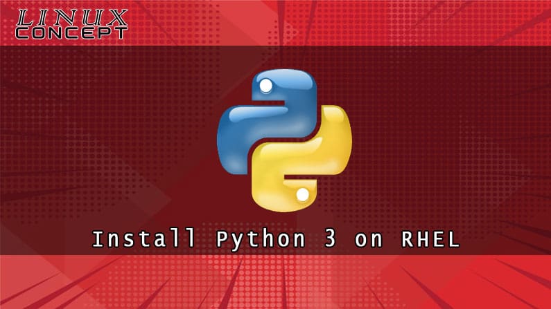 Install Python on RHEL 7 Linux